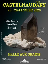 2e SALON MINERAUX FOSSILES BIJOUX de CASTELNAUDARY (Aude). Du 28 au 29 janvier 2023 à CASTELNAUDARY. Aude.  10H00